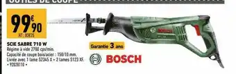 Brico Cash Scie Sabre 710 W Bosch offre