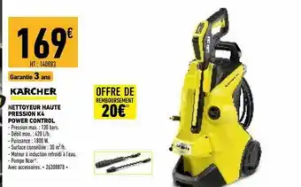 Brico Cash Nettoyeur Haute Pression K4 Power Control Kärcher offre