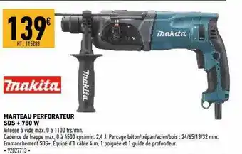 Brico Cash Marteau Perforateur Sds + 780 W Makita offre