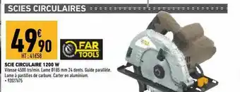 Brico Cash Scie Circulaire 1200 W Far Tools offre