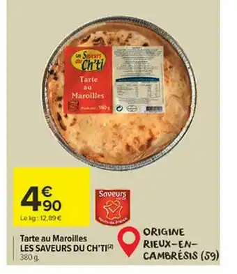 Carrefour Market Tarte Au Maroilles Les Saveurs Du Ch'ti offre