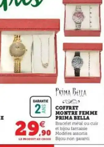 Hyper U Coffret Montre Femme Prima Bella offre