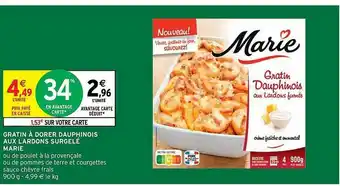 Intermarché Gratin à Dorer Dauphinois Aux Lardons Surgelé Marie offre