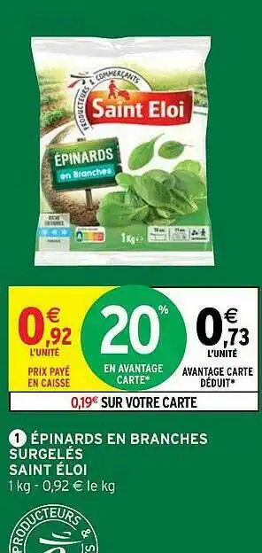 Intermarché épinards En Branches Surgelés Saint éloi offre