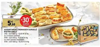 Intermarché Assortiment Fromager Surgelé Bistro Emile offre