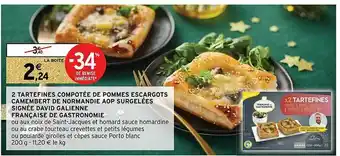Intermarché 2 Tartefines Compotée De Pommes Escargots Camembert De Normandie Aop Surgelées Signée David Galienne Français De Gastronomie offre