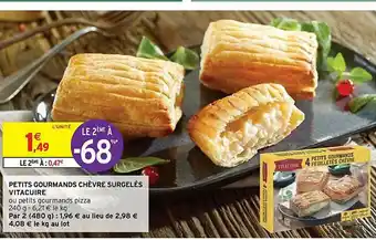 Intermarché Petits Gourmands Chèvre Surgelés Vitacuire offre