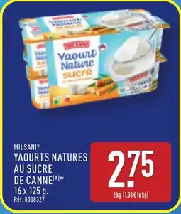 ALDI MILSANI® Yaourts natures au sucre de canne offre