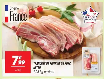 Netto NETTO Tranches de poitrine de porc offre