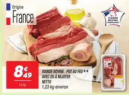 Netto NETTO Viande bovine : pot au feu avec os à mijoter offre