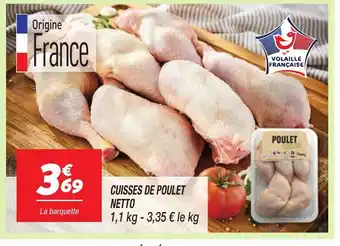 Netto NETTO Cuisses de poulet offre