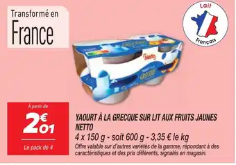 Netto NETTO Yaourt à la grecque sur lit aux fruits jaunes offre