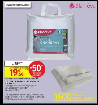 Intermarché Couette Chambray 2 Personnes Blanrêve offre