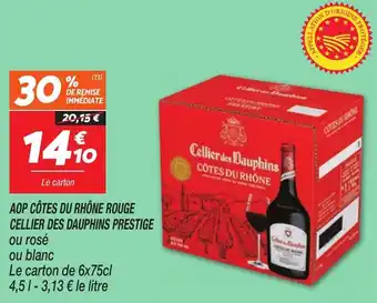 Netto Aop côtes du rhône rouge cellier des dauphins prestige offre