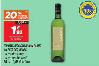 Netto Igp pays d'oc sauvignon blanc au pays des vignes offre