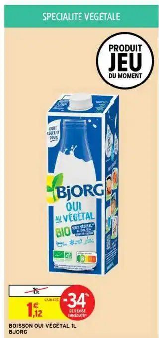 Intermarché Contact Boisson Oui Végétal 1l Bjorg -34% Remise Immédiate offre