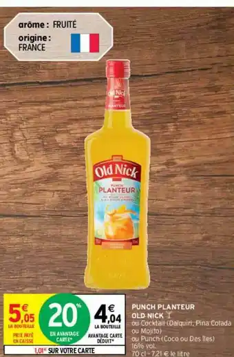 Intermarché Contact Punch Planteur Old Nick offre