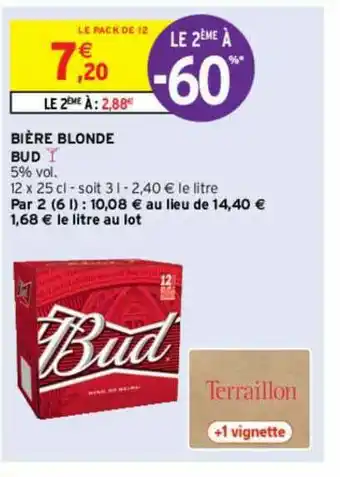 Intermarché Contact Bire Blonde Bud Le 2ème -60% offre