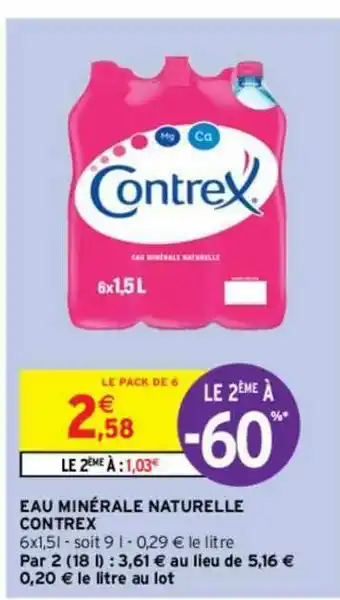 Intermarché Contact Eau Minérale Naturelle Contrex Le 2ème -60% offre