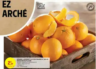 Intermarché Contact Orange à Dessert Et Ou Orange à Jus Mon Marché Plaisir offre