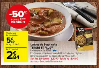 Carrefour Market Langue De Bœuf Cuite Tendre Et Plus offre