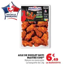 Bi1 MAITRE COQ Aile de poulet roti offre