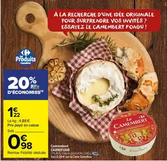 Carrefour Market Camembert Carrefour offre