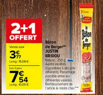 Carrefour Market Bâton De Berger Justin Bridou offre