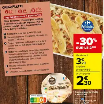Carrefour Market Fromage Pour Tartiflette Carrefour offre
