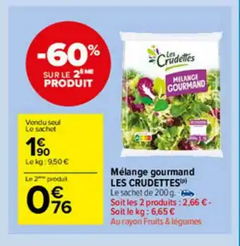Carrefour Market Mélange Gourmand Les Crudettes offre