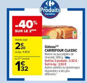 Carrefour Market Gâteau Carrefour Classic offre