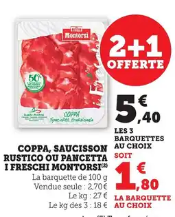 Bi1 MONTORSI Coppa, saucisson rustico ou pancetta i freschi offre