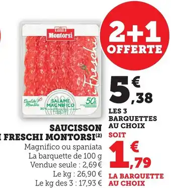 Bi1 MONTORSI Saucisson i freschi offre