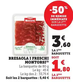 Bi1 MONTORSI Bresaola i freschi offre