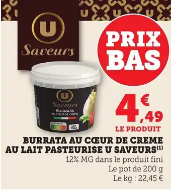 Bi1 U SAVEURS Burrata au cœur de creme au lait pasteurise offre