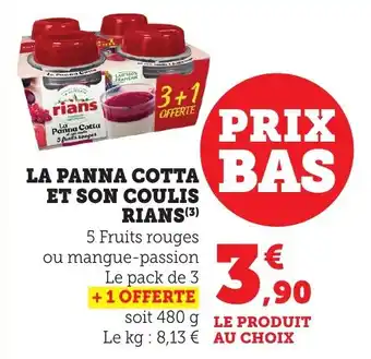 Bi1 RIANS La panna cotta et son coulis offre