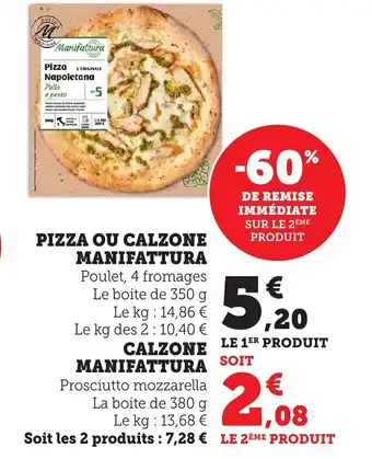 Bi1 MANIFATTURA Pizza ou calzone offre