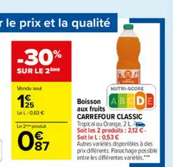 Carrefour Market Boisson Aux Fruits Carrefour Classic offre