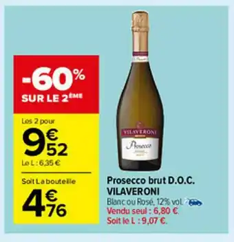 Carrefour Market Prosecco Brut D.o.c. Vilaveroni offre