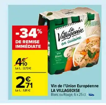 Carrefour Market Vin De L'union Européenne La Villageoise offre