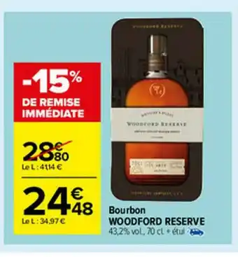 Carrefour Market Bourbon Woodford Reserve offre