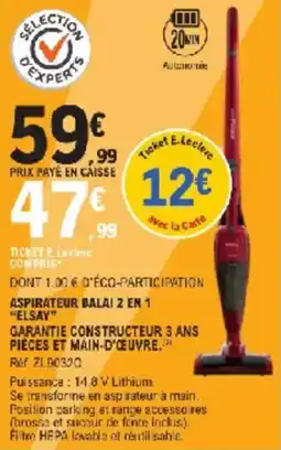 E.Leclerc Aspirateur balai 2 en 1 elsay offre