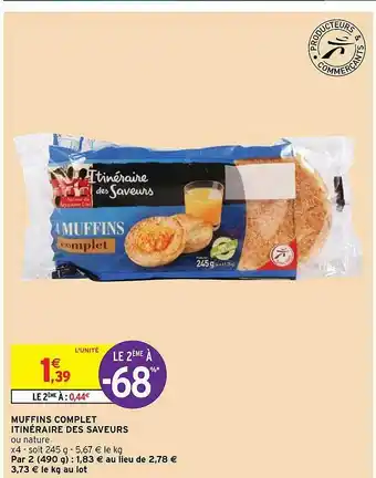 Intermarché Hyper Muffins Complet Itinéraire Des Saveurs offre
