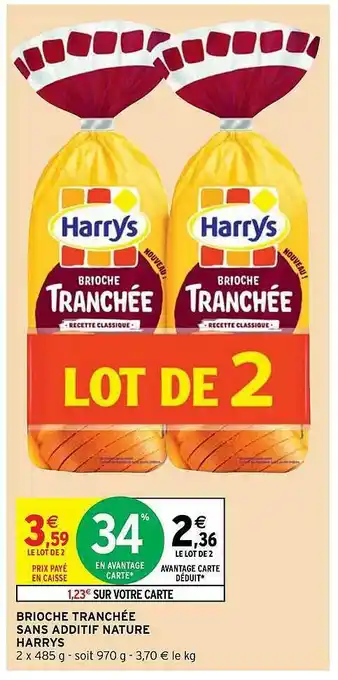 Intermarché Hyper Brioche Tranchée Sans Additif Nature Harrys offre