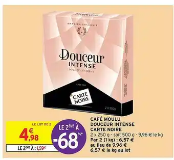 Intermarché Hyper Café Moulu Douceur Intense Carte Noire offre