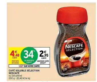 Intermarché Hyper Café Soluble Sélection Nescafé offre