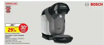 Intermarché Hyper Machine à Café Tassimo Bosch offre