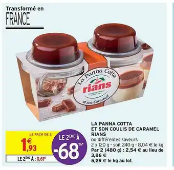 Intermarché Hyper La Panna Cotta Et Son Coulis De Caramel Rians offre