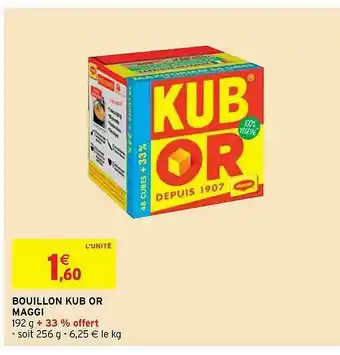 Intermarché Hyper Bouillon Kub Or Maggi offre