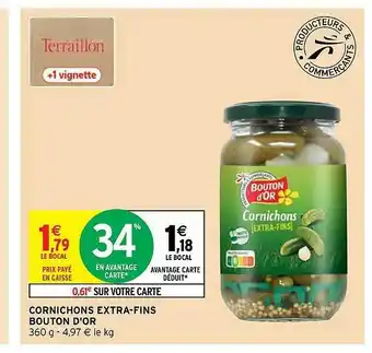Intermarché Hyper Cornichons Extra-fins Bouton D'or offre